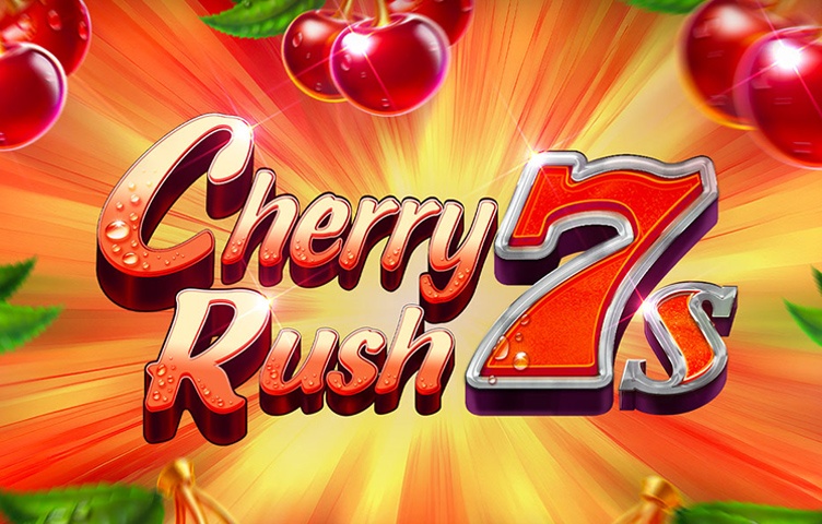 Cherry Rush 7s