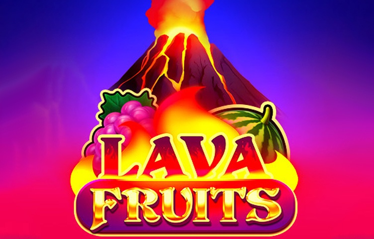 Lava Fruits
